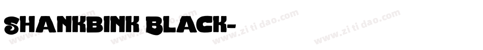 Shankbink Black字体转换